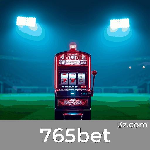 765bet: Caça-níqueis-Grandes Prêmios, Jogos de Mesa-Intensos, Realidade ao Vivo-Imersiva